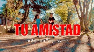Isa Sophia ft Tyago Alvarez - Tu Amistad (Visualizer Oficial)