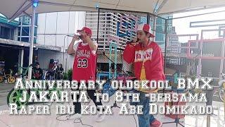 Anniversary osBMX JAKARTA to 8th together Raper Abe Domikado