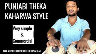 Punjabi Theka Kaharwa Style Famous Patterns Tabla Lesson By Shubhendu Sarkar no.283