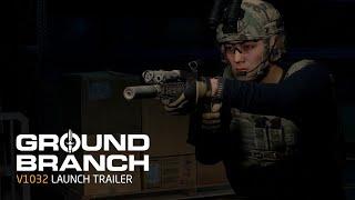 GROUND BRANCH | V1032 Launch Trailer