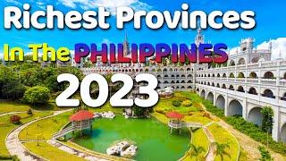 Top 10 Richest provinces in the Philippines 2023 | PHILIPPINES 2023