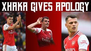 Should Arsenal fans forgive Granit Xhaka? - Granit Xhaka Apology to Arsenal fans