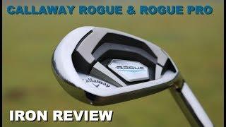 Callaway Rogue & Rogue Pro Irons Review