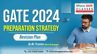 GATE 2024 Preparation Strategy and Revision plan | How to prepare for GATE 2024 in last six months