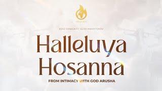 Halleluyah Umeketi Enzini-BoazDanken ft @EliyaMwantondo #IntimacywithGODArushaTz