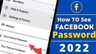 How to See Your Facebook Password if you forgot (2022)
