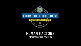 From the Flight Deck – Human Factors: The Myth of Multitasking