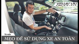 [TIPS LÁI XE] Dây đai an toàn, Khoá trẻ em, Làm mát xe nhanh dưới trời nóng ... |XEHAY.VN|