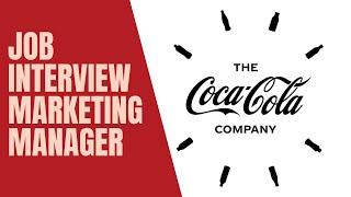 The Coca-Cola Co. Interview - Marketing Manager