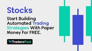  TradersPost Automated Stocks Trading Robot Setup