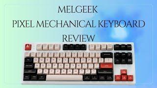 Meet the Melgeek Pixel Mechanical Keyboard: A Review