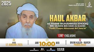 LIVE | HAUL BRANI 2025, AL HABIB MUHAMMAD SHODIQ BIN HUSEIN BIN HADI AL HAMID KE-01, PROBOLINGGO