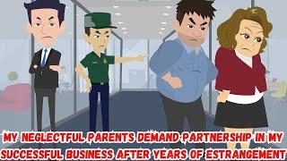 【OSA】My Parents Demand Partnership in My Successful Business After Years of Estrangement