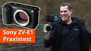 Ich bin ratlos Sony ZV-E1️ Full Frame Vlogging Kameraim Praxistest