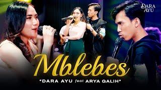 Dara Ayu Ft. Arya Galih - Mblebes (Official Dangdut Version)| Ndek bengi aku ora neng ngendi-ngendi