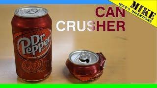 A Not-Simple DIY Can Crusher - Mikes Inventions