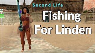 SECOND LIFE || Fishing for Linden FREE MONEYS || Metaverse