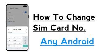 How To Change Sim Card Number