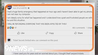 Dozens are out hundreds of dollars after using a local ticket broker