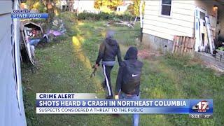 Suspects considered a threat to the public at large after northeast Columbia crash