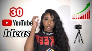 30 YouTube video IDEAS that will BLOW your channel up FAST! 2022