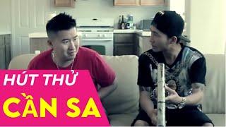 Hút Thử Cần Sa | Jay Hwang, Phong Lê