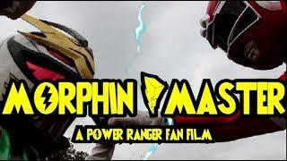 Morphin Master - A Power Ranger Fan Film