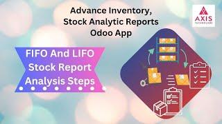 How to prepare FIFO and LIFO Stock  report with Advance Inventory, Stock Analytic Reports Odoo App?