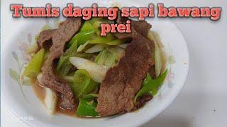 Chinese food Tumis daging sapi bawang prei|| sautéed beef with leek