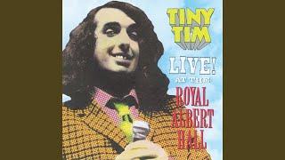 God Bless Tiny Tim Overture (Live at Royal Albert Hall)