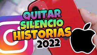  Como QUITAR el SILENCIO de las HISTORIAS de INSTAGRAM en IPHONE  [2022]