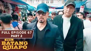 FPJ's Batang Quiapo Full Episode 67 - Part 2/2 | English Subbed