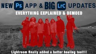 New Photoshop App, Big Lightroom Classic Changes- All explained and Demoed