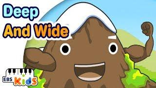 EBS Kids Song - Deep And Wide
