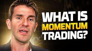 What is Momentum Trading?