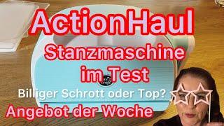 Stanzmaschine bei Action für 29,99  Schrott ????