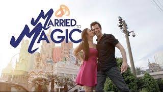 Married to Magic - Kyle & Mistie Knight