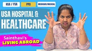 Americala Hospital and Healthcare | HSA FSA PPO | MediCare MediCal | Sainthavi's Living Abroad