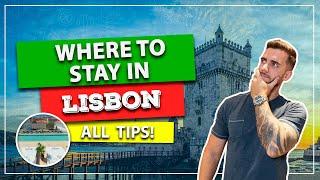 ️ Where to stay in Lisbon! The best neighborhoods and regions to stay. All tips!