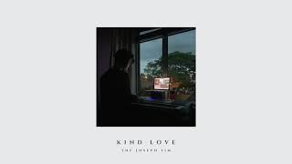 Kind Love - The Joseph Sim