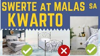 Swerte at Malas sa KWARTO | BEDROOM FENG SHUI | Swerte na KULAY, AYOS, POSISYON, BINTANA sa Kwarto