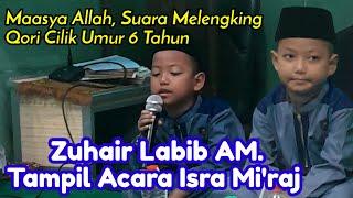 Tampil Memukau, Qori Cilik Zuhair Labib AM. || Isra Mi'raj Di Mushola Al-Ikhlas Jatiwaringin