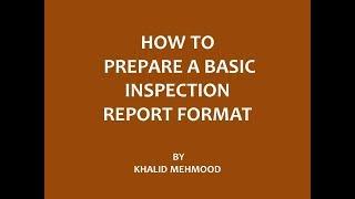 How to Prepare a Basic Inspection Report Format