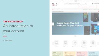 The Ricoh eShop: An introduction to your account