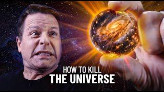 12 Catastrophic Threats to the Universe