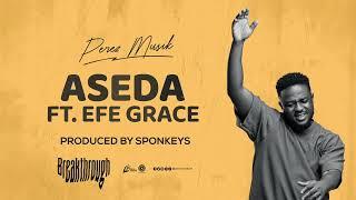 Perez Musik-Aseda ft Efe Grace