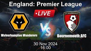  LIVE: Wolverhampton Wanderers vs Bournemouth AFC - Football Live Score - English Premier League