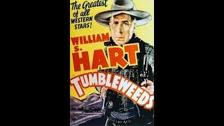 Tumbleweeds (1925) starring William S. Hart, directed by King Baggot