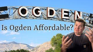 Is Ogden Affordable? (Ogden, UT Real Estate Market Update Jan 2024)