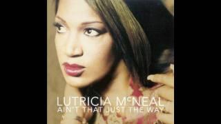 Lutricia McNeal - Ain't that just the way